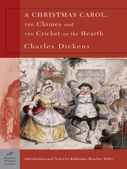 Title details for A Christmas Carol, the Chimes & the Cricket on the Hearth (Barnes & Noble Classics Series) by Charles Dickens - Wait list